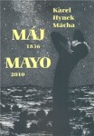 Máj 1836/Mayo 2010 Karel Hynek Mácha