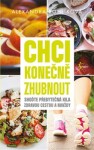 Chci konečně zhubnout - Shoďte přebytečná kila zdravou cestou a navždy - Alexandra Rohlíková