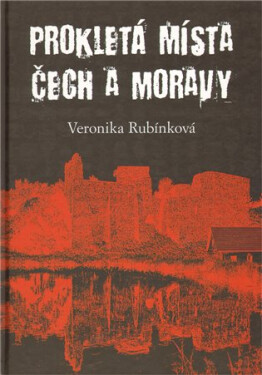 Prokletá místa Čech Moravy