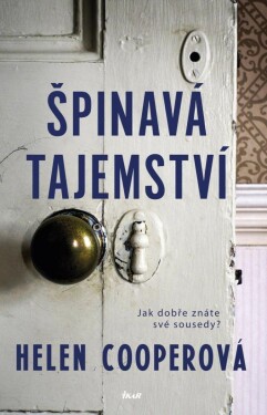 Špinavá tajemství - Helen Cooperová