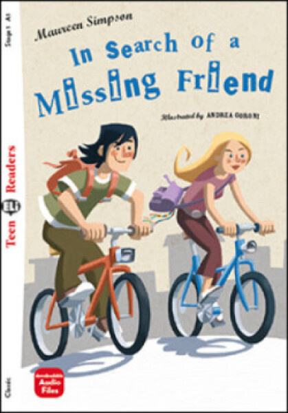 Teen Eli Readers 1/A1: In Search of a Missing Friend + Downloadable Audio - Maureen Simpson