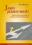 Jako jeden muž?