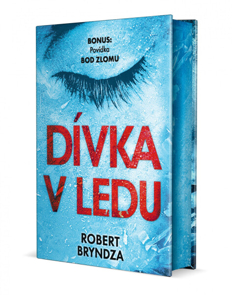 Dívka v ledu (výroční vydání) - Robert Bryndza
