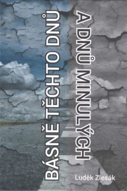 Básně těchto dnů a dnů minulých