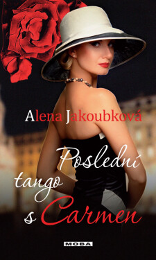 Poslední tango s Carmen - Alena Jakoubková