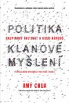 Politika klanové myšlení Amy Chua