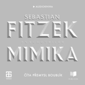 Mimika - Sebastian Fitzek - audiokniha