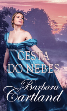 Cesta do nebes - Barbara Cartland - e-kniha