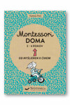 Montessori doma rokov