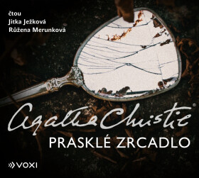 Prasklé zrcadlo - Agatha Christie - audiokniha