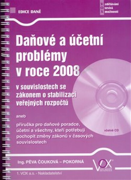 Daňové a účetní problémy v roce 2008 - Pěva Čouková - Pokorná