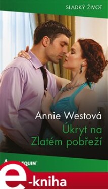 Úkryt na Zlatém pobřeží - Annie Westová e-kniha