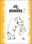 Já &amp; písnička 2