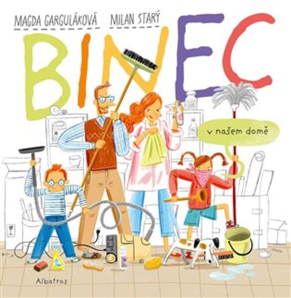 Binec v našem domě