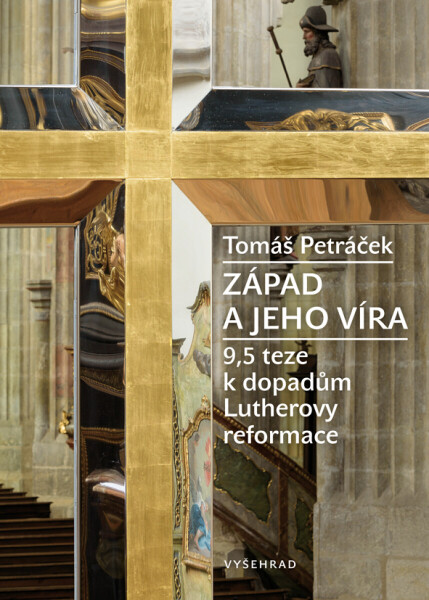 Západ a jeho víra - Tomáš Peráček
