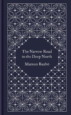 The Narrow Road to the Deep North and Other Travel Sketches - Matsuo Basho