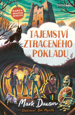 Parta malých detektivů 2 - Tajemství ztraceného pokladu - Mark Dawson