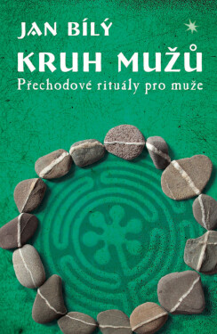 Kruh mužů - Jan Bílý