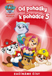 Od pohádky pohádce Tlapková patrola