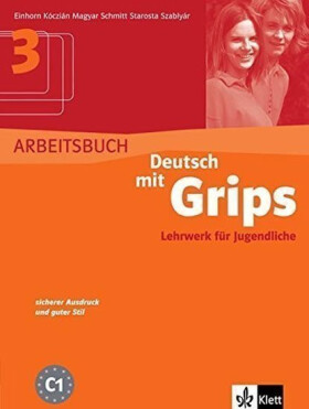 Deutsch mit Grips 3, Arbeitsbuch - Kolektiv autorú