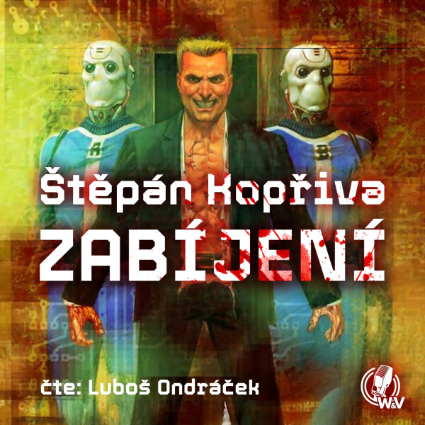 Zabíjení - Štěpán Kopřiva - audiokniha