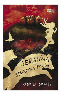 Serafína a starcova palica - Robert Beatty