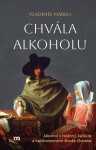Chvála alkoholu - Vladimír Marko