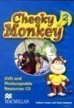 Cheeky Monkey 2: DVD & Photocopiable CD - Kathryn Harper