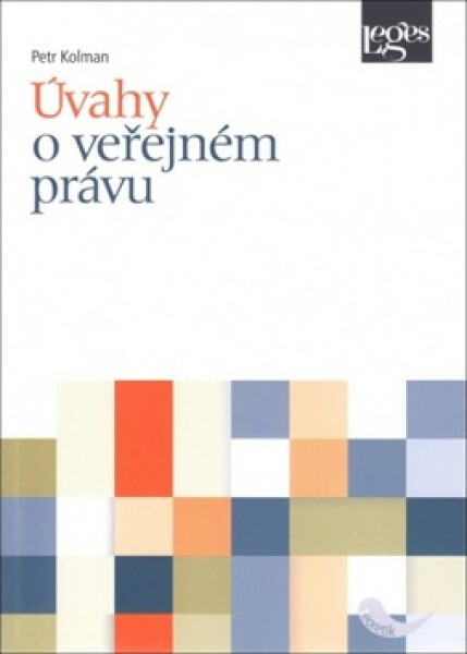 Úvahy o veřejném právu - Petr Kolman