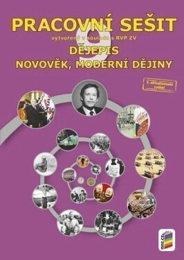 Dějepis 9 - Novověk, moderní dějiny (barevný pracovní sešit) - František Čapka