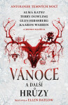Vánoce a další hrůzy - Ellen Datlowová