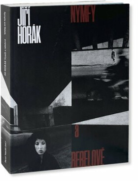 Nymfy a rebelové - Jiří Horák