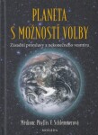 Planeta s možností volby - Phyllis Schlemmer - e-kniha