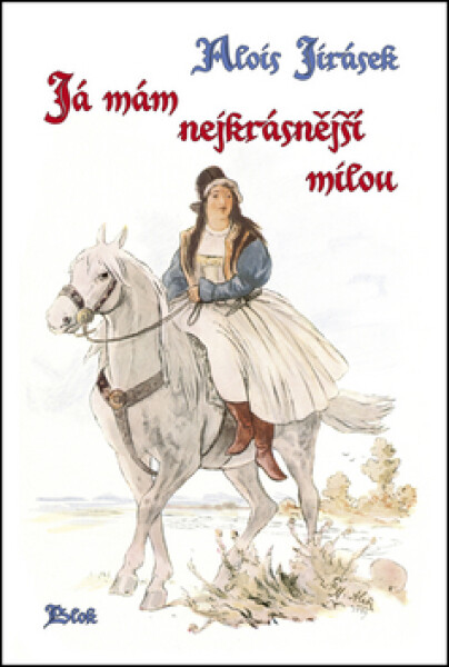 Já mám nejkrásnější milou