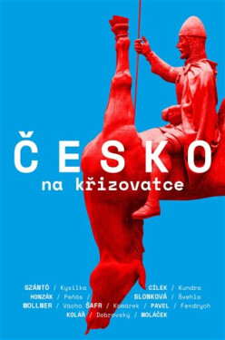 Česko na křižovatce - Václav Cílek