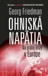 Ohniská napätia - George Friedman