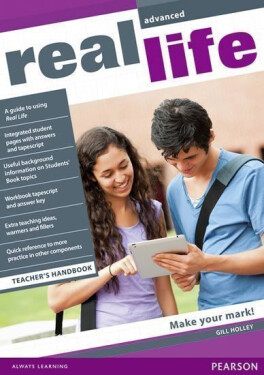 Real Life Global Advanced Teachers Handbook Gill Holley