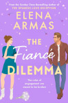 The Fiancé Dilemma Elena Armas