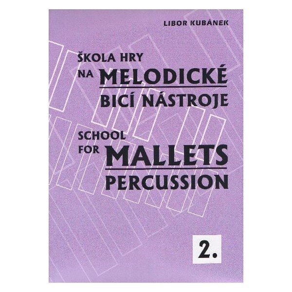 KN Škola hry na melodické bicí nástroje 2.