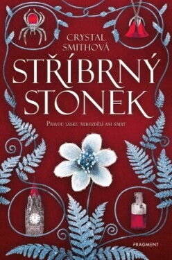 Stříbrný stonek - Crystal Smithová - e-kniha