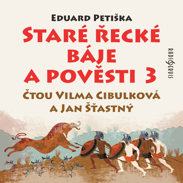 Staré řecké báje a pověsti 3 - Eduard Petiška - audiokniha