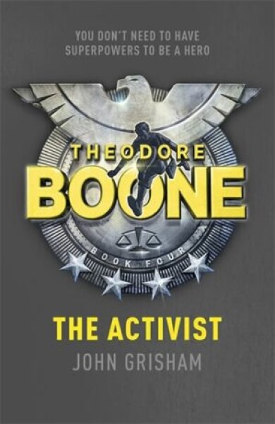 Theodore Boone The Activist John Grisham