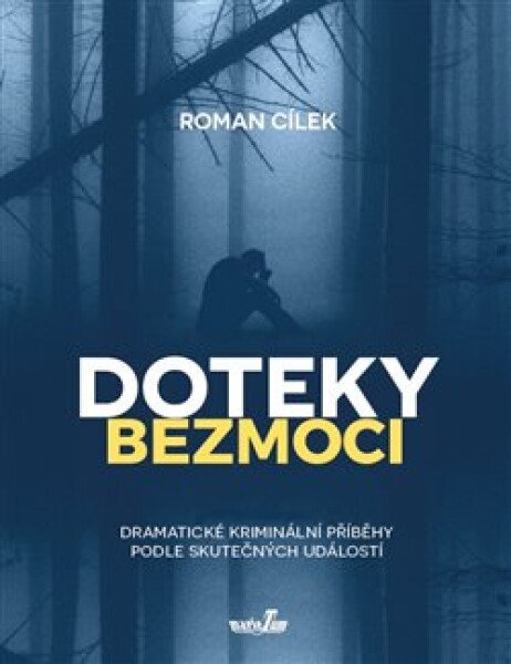 Doteky bezmoci