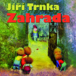 Zahrada - Jiří Trnka - audiokniha