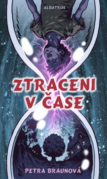 Ztraceni v čase, 5. vydání - Petra Braunová