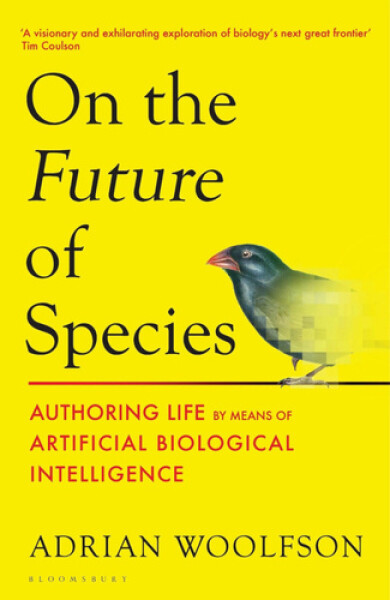 On the Future of Species - Woolfson Adrian