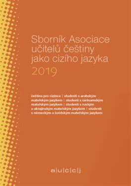 Sborník Asociace učitelů češtiny jako cizího jazyka 2019