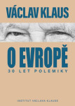 30 let polemiky Evropě