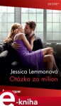 Otázka za milion - Jessica Lemmonová e-kniha