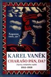 Charašo pán, da? Karel Vaněk